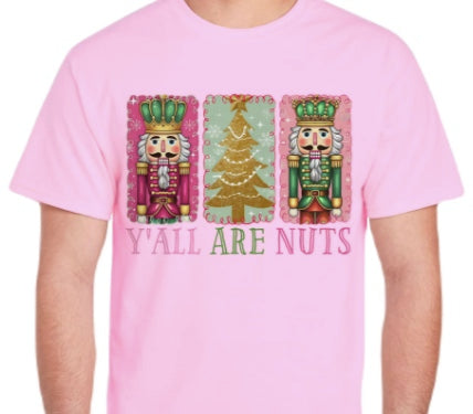 Y'all Are Nuts Bella & Canvas T-Shirt