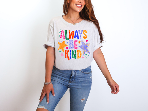 Always Be Kind T-Shirt