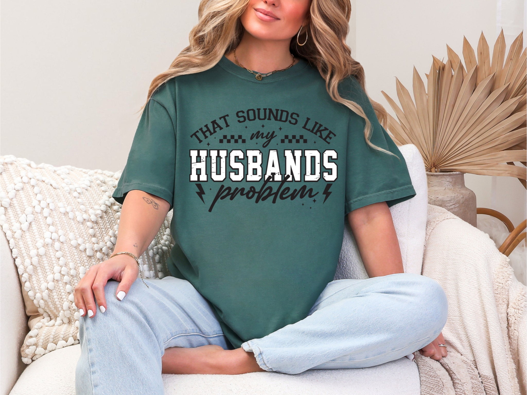 My Husband's Problem Comfort Color T-Shirt