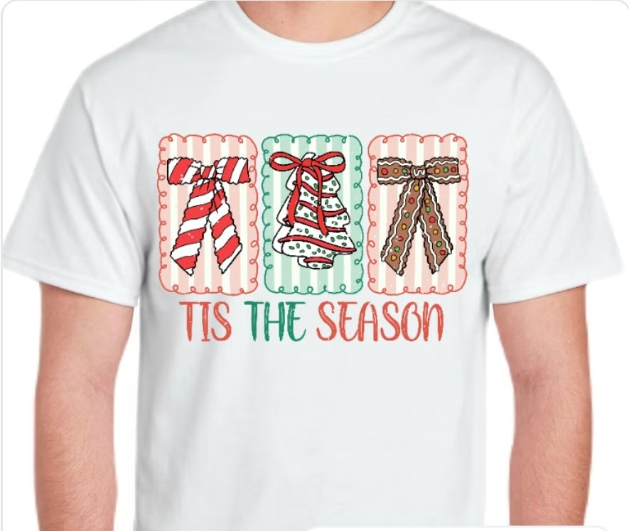 Adult Tis' The Season T-shirt or Sweatshirt