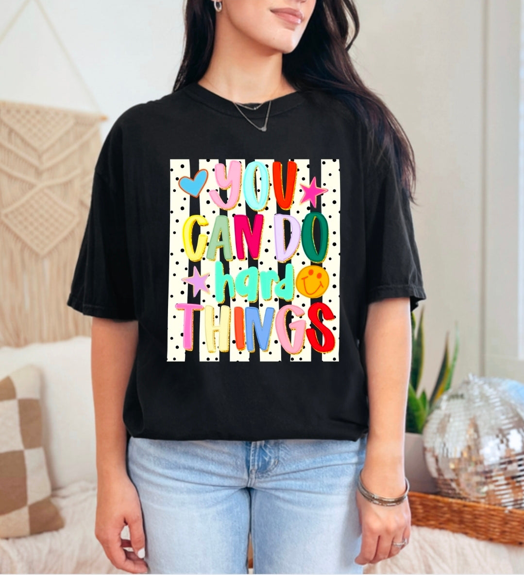 You Can Do Hard Things Comfort Colors T-Shirt