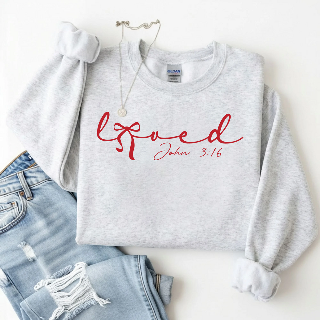 Loved Sweatshirt