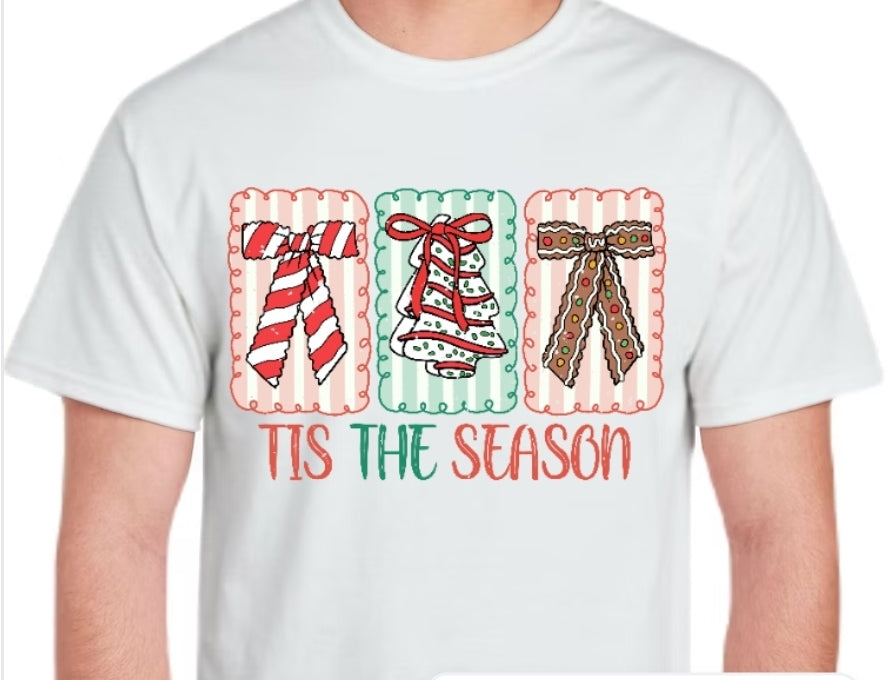 Adult Tis' The Season T-shirt or Sweatshirt