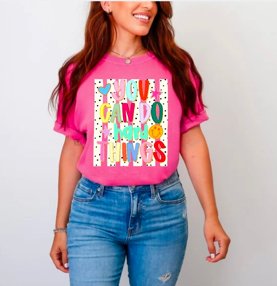 You Can Do Hard Things Comfort Colors T-Shirt