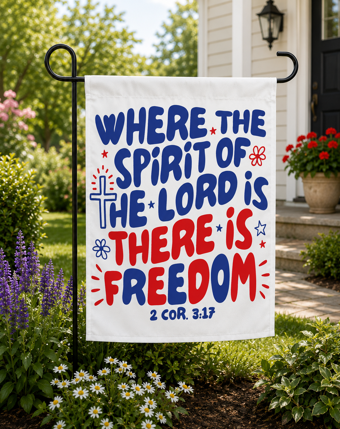There is Freedom Garden Flag