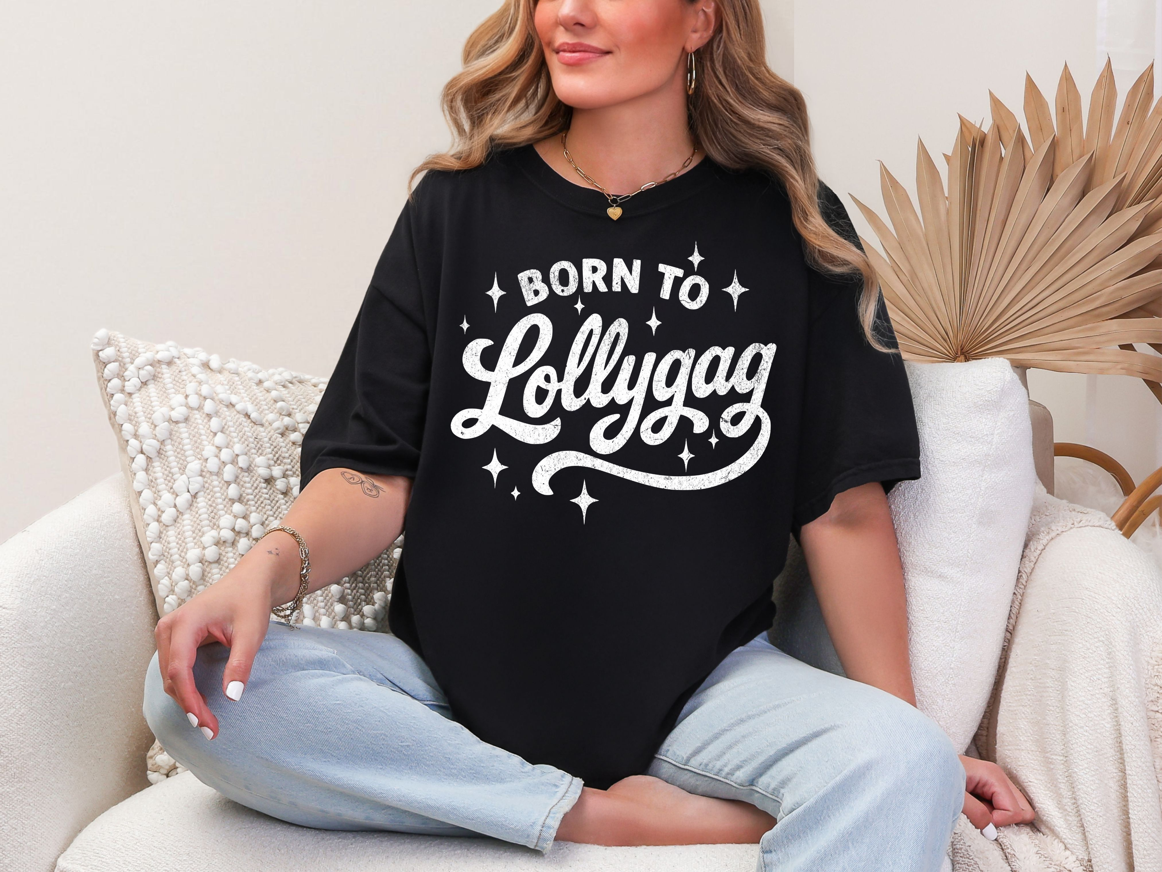 Born to Lollygag Comfort Colors T-Shirt