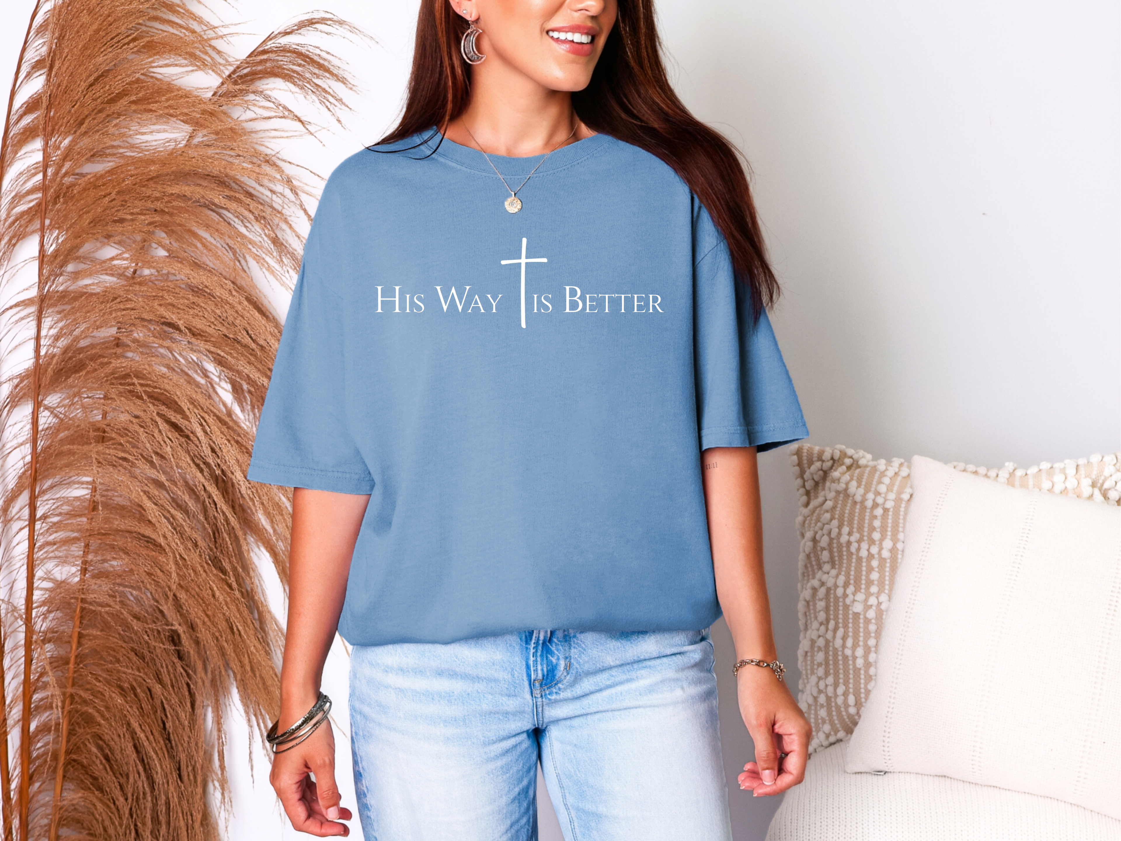 His Way Is Better Comfort Colors T-Shirt